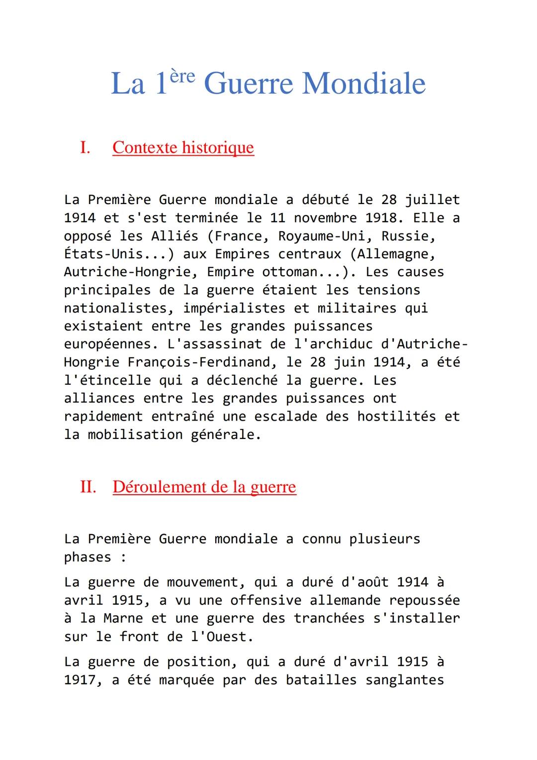 La 1ère Guerre Mondiale
I. Contexte historique
La Première Guerre mondiale a débuté le 28 juillet
1914 et s'est terminée le 11 novembre 1918