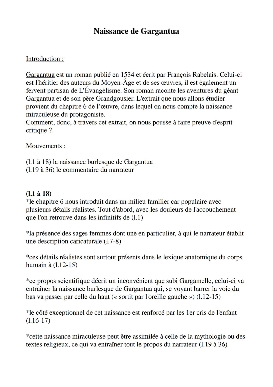 Introduction :
Naissance de Gargantua
Gargantua est un roman publié en 1534 et écrit par François Rabelais. Celui-ci
est l'héritier des aute