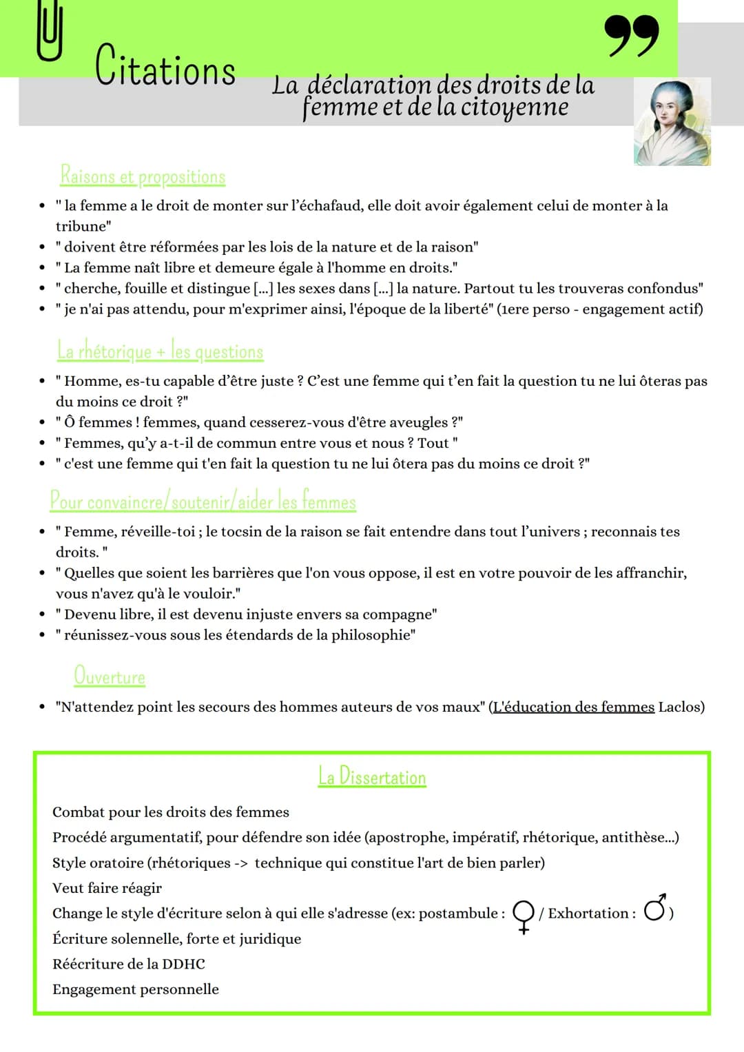 ●
●
●
●
Citations
●
La déclaration des droits de la
femme et de la citoyenne
La rhétorique + les questions
"Homme, es-tu capable d'être just