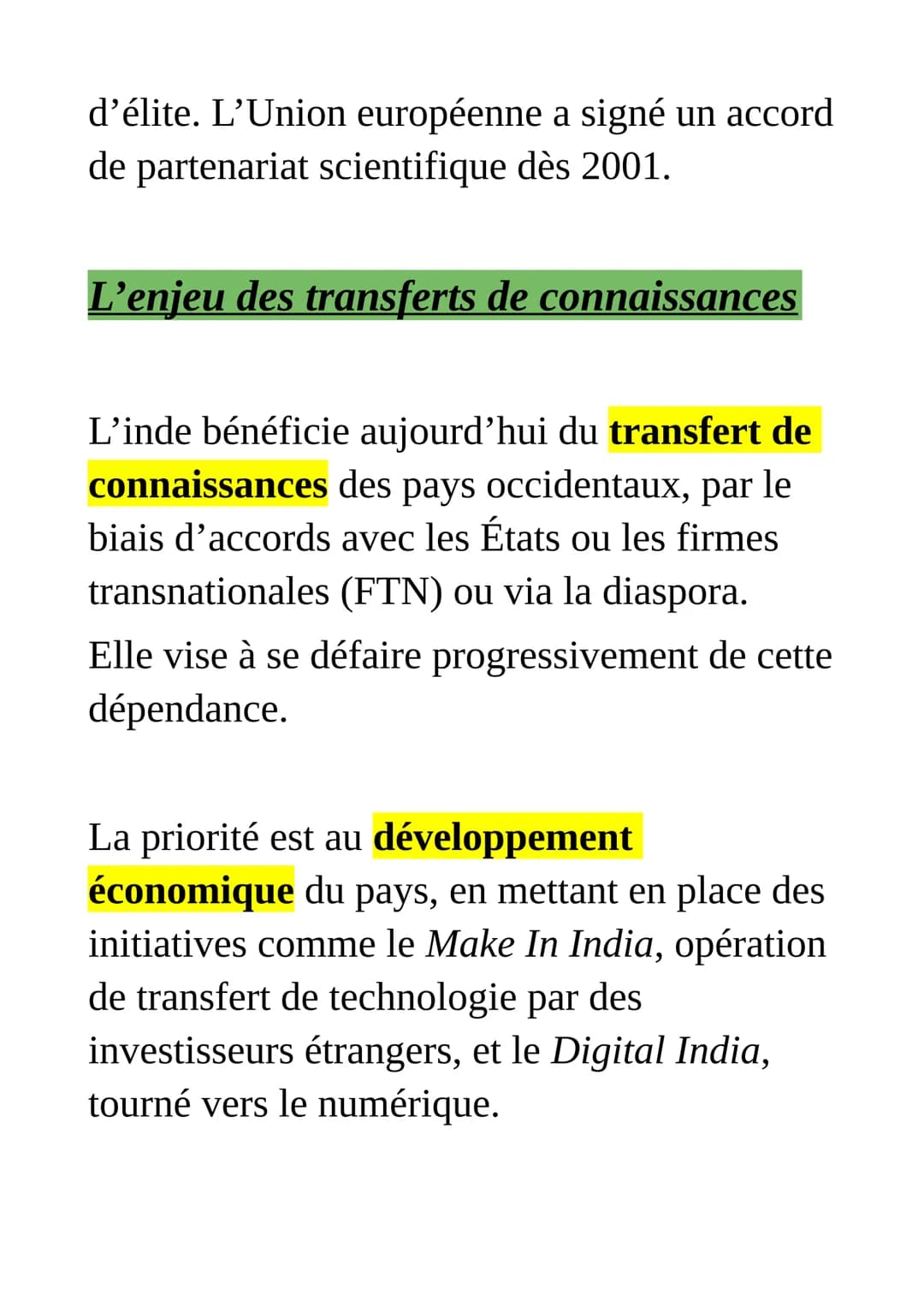 La maîtrise de la connaissance
scientifique: l'exemple de l'Inde
Puissance émergente, L'Inde a compris la
nécessité de former des étudiants,