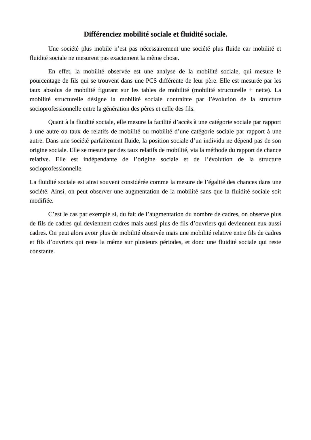 Distinguez la mobilité sociale intergénérationnelle de la mobilité sociale
professionnelle et géographique.
La mobilité intergénérationnelle