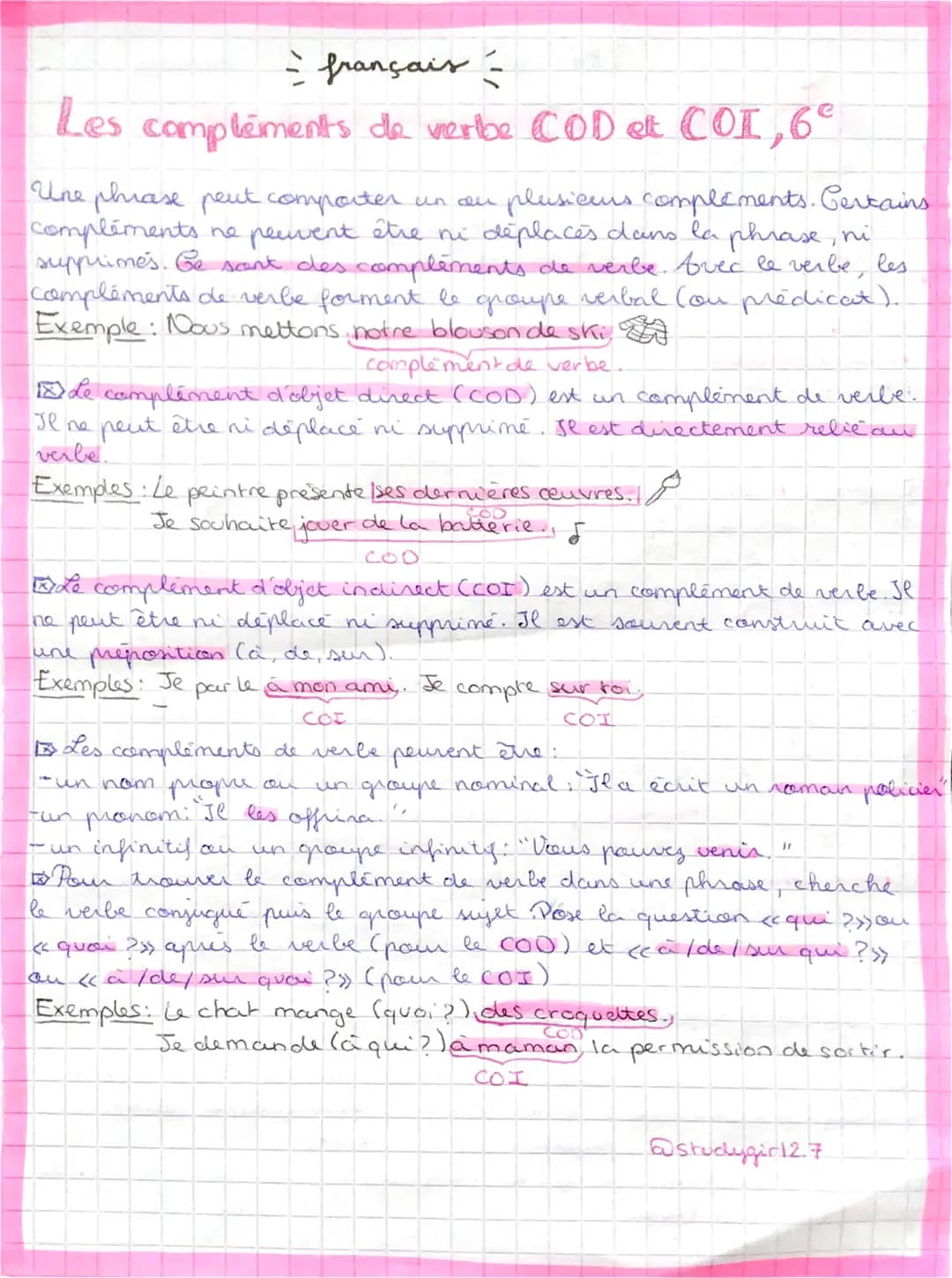 = français -
Les complements de verbe COD et COI, 6°
Une phrase peut comporter un ou plusieurs complements. Certains
complements ne peuvent 