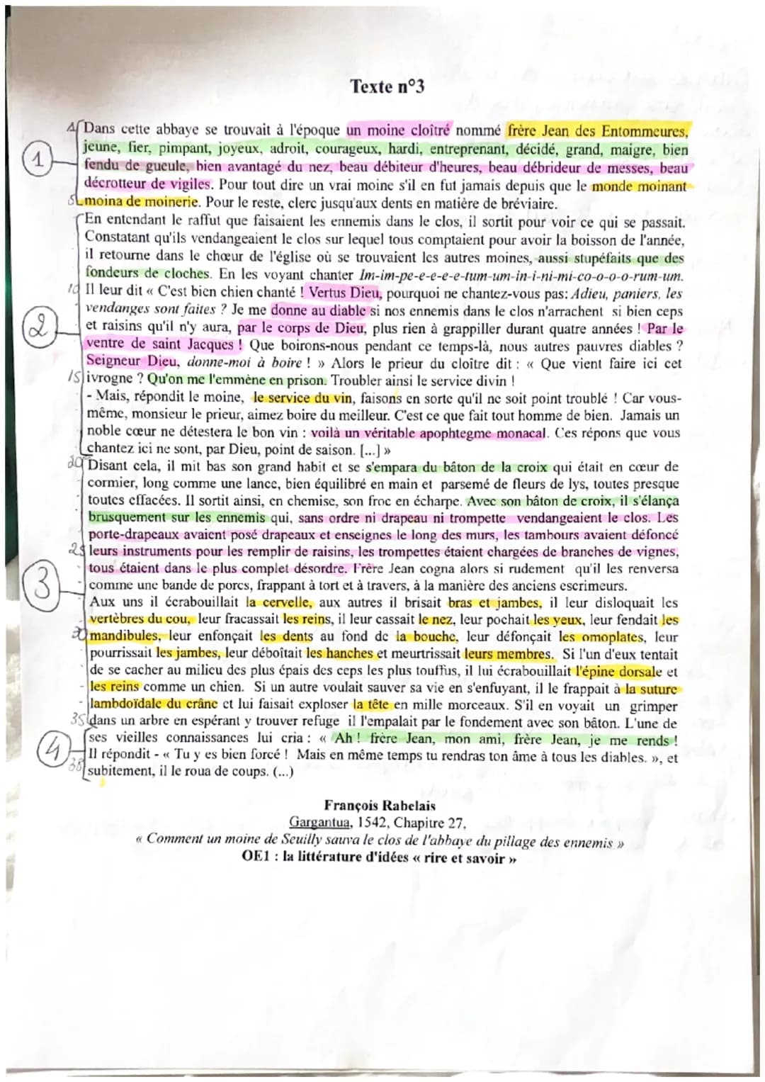 Texte n°3
Dans cette abbaye se trouvait à l'époque un moine cloîtré nommé frère Jean des Entommeures,
jeune, fier, pimpant, joyeux, adroit, 