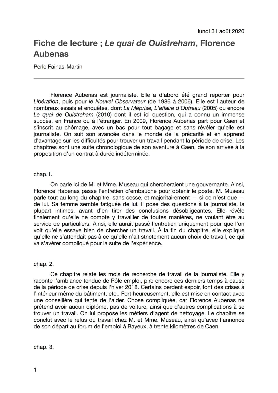 lundi 31 août 2020
Fiche de lecture ; Le quai de Ouistreham, Florence
Aubenas
Perle Fainas-Martin
Florence Aubenas est journaliste. Elle a d