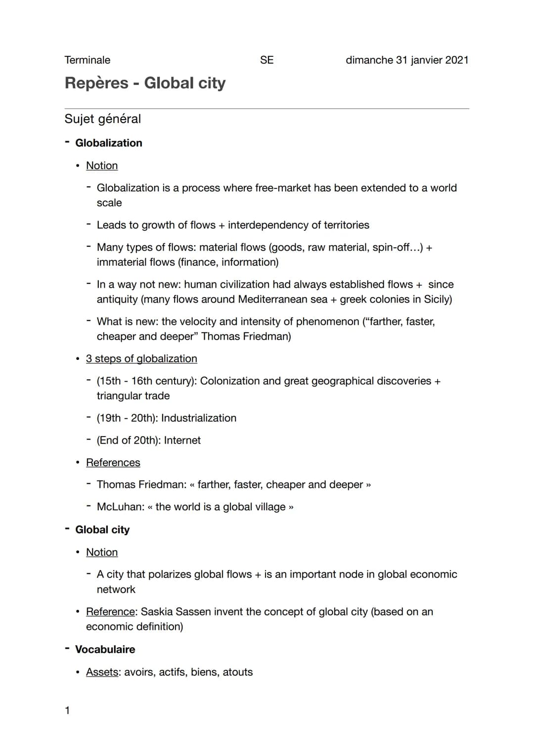 Terminale
Repères - Global city
Sujet général
Globalization
• Notion
1
●
SE
●
dimanche 31 janvier 2021
Globalization is a process where free