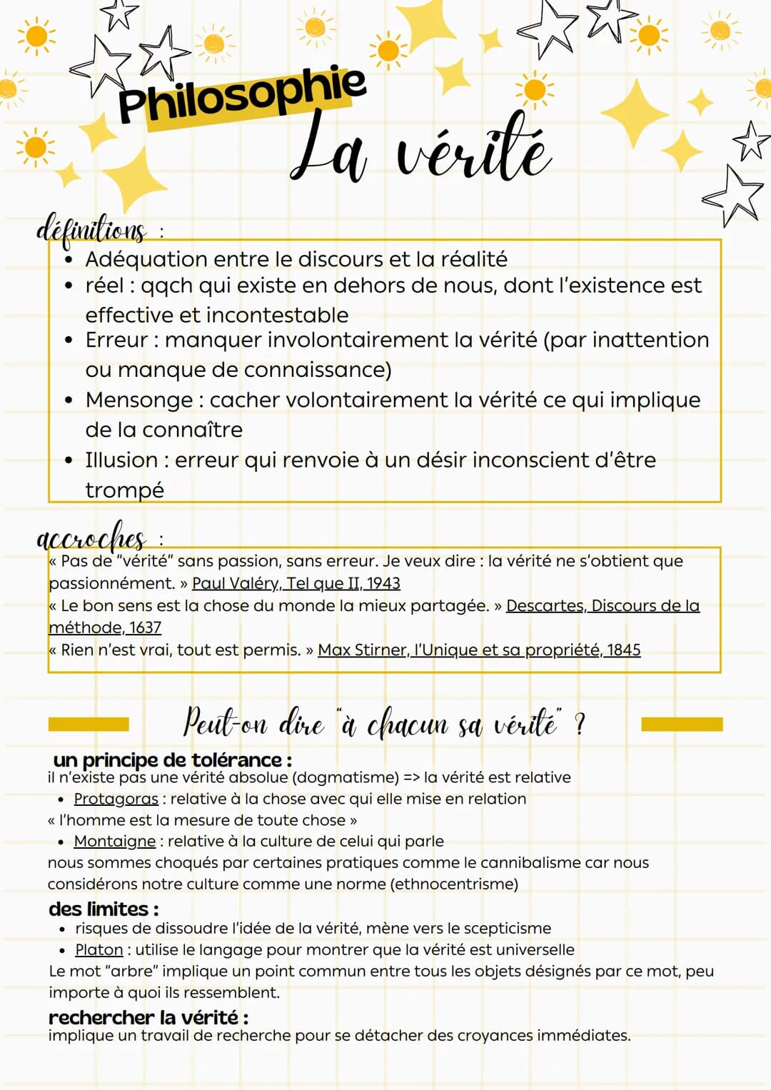 Philosophie
définitions:
La vérité
Adéquation entre le discours et la réalité
• réel: qqch qui existe en dehors de nous, dont l'existence es