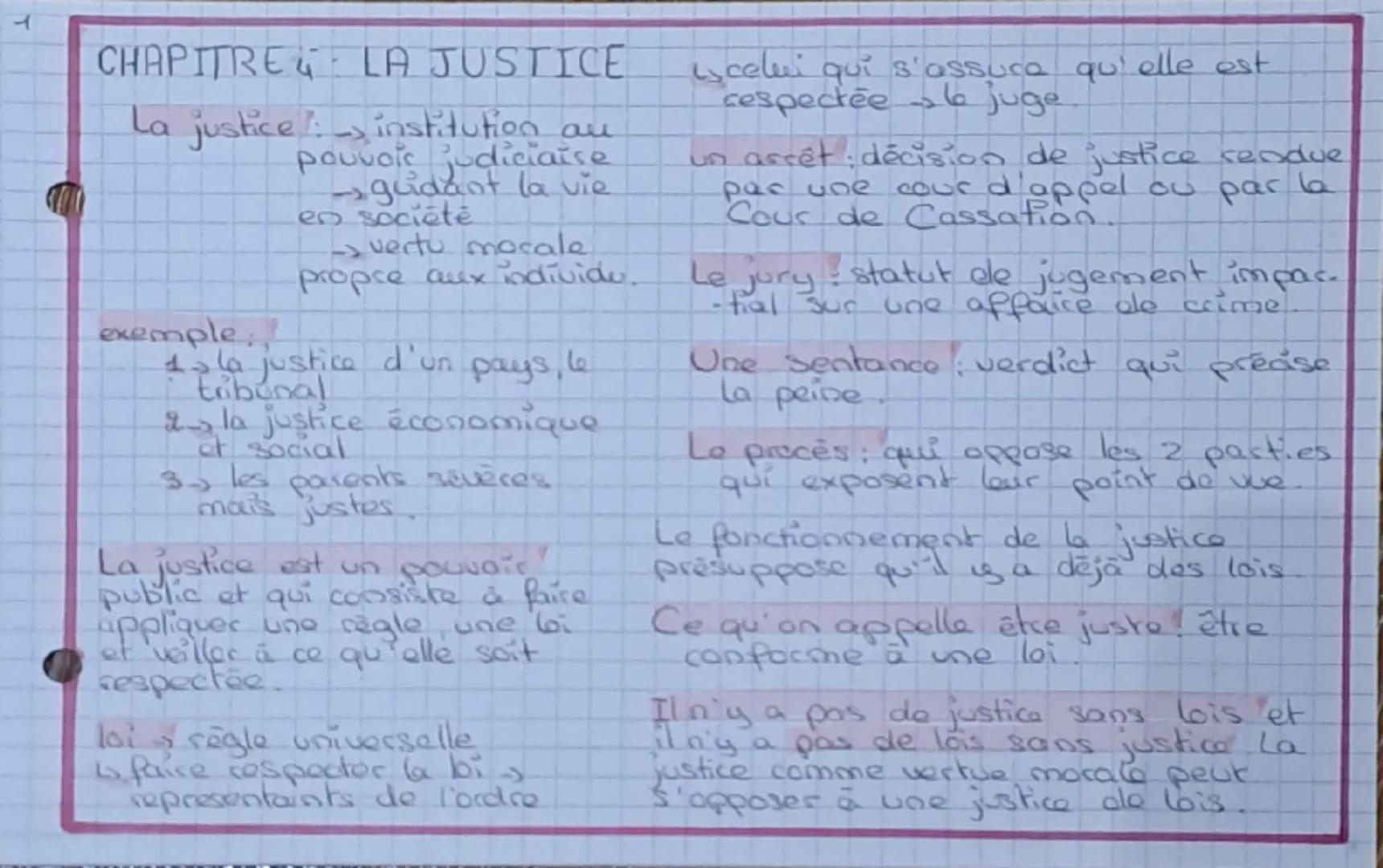 # CHAPITRE 4: LA JUSTICE

La justice: institution au
pouvoir judiciaise
→gudant la vie
en société
→ vertu mocale
propre aux individu.

exemp