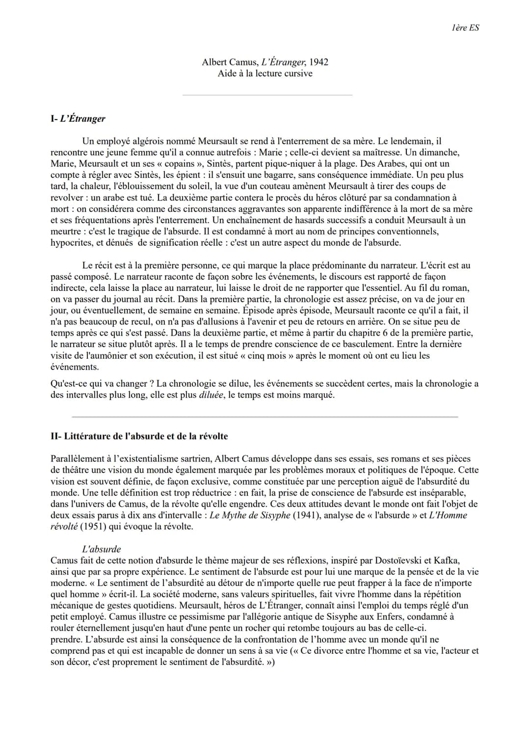 Albert Camus, L'Étranger, 1942
Aide à la lecture cursive
lère ES
I- L'Étranger
Un employé algérois nommé Meursault se rend à l'enterrement d