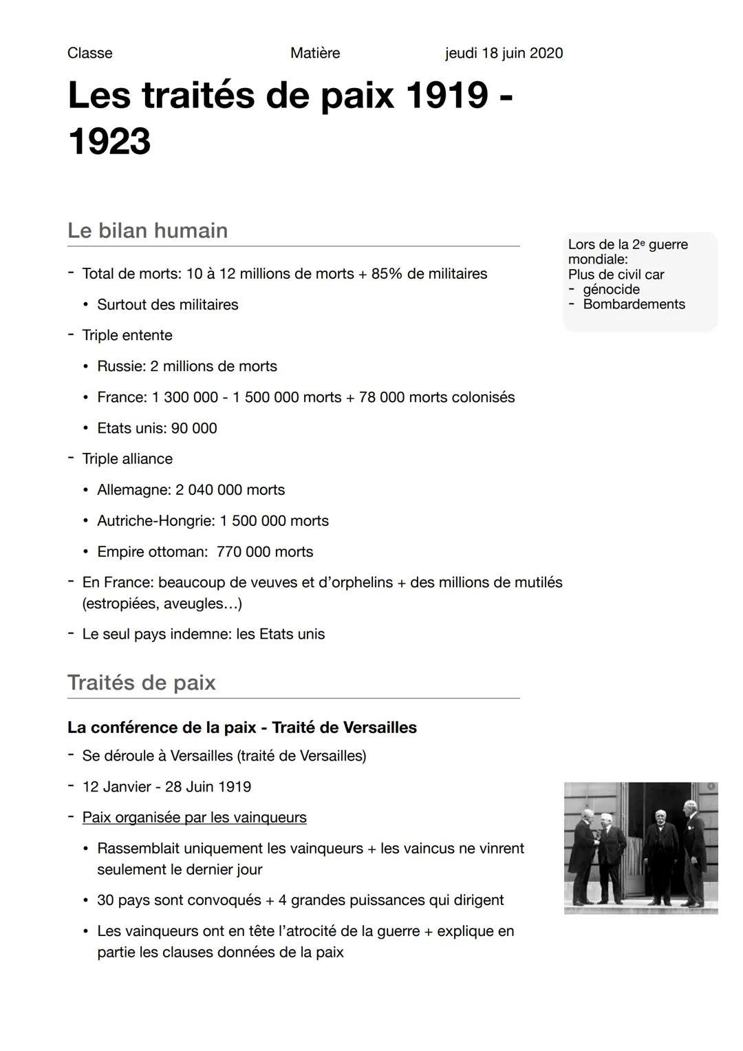 Classe
Le bilan humain
Les traités de paix 1919 -
1923
Matière
jeudi 18 juin 2020
Total de morts: 10 à 12 millions de morts + 85% de militai