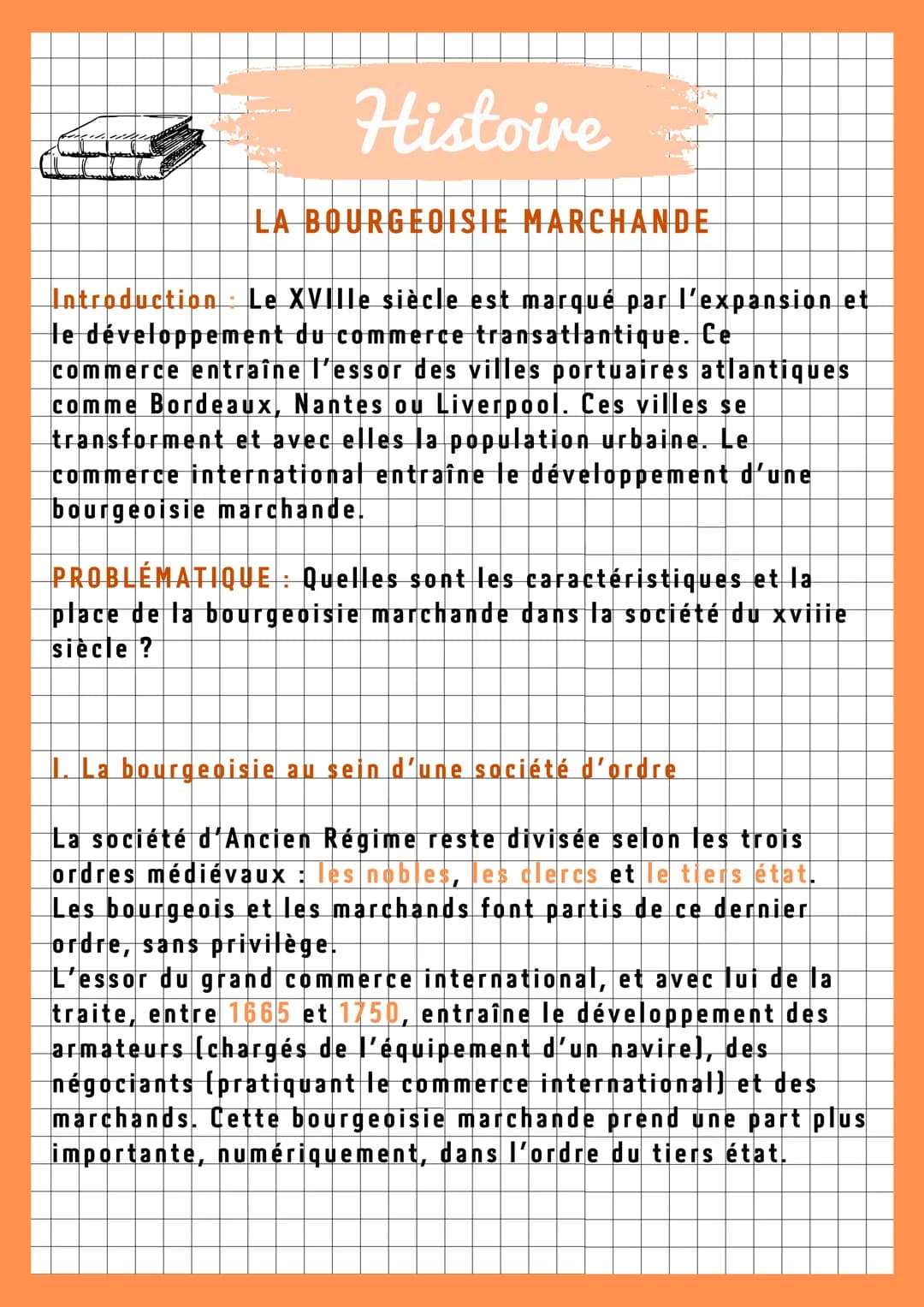 Histoire
LA BOURGEOISIE MARCHANDE
Introduction Le XVIIIe siècle est marqué par l'expansion et
le développement du commerce transatlantique. 