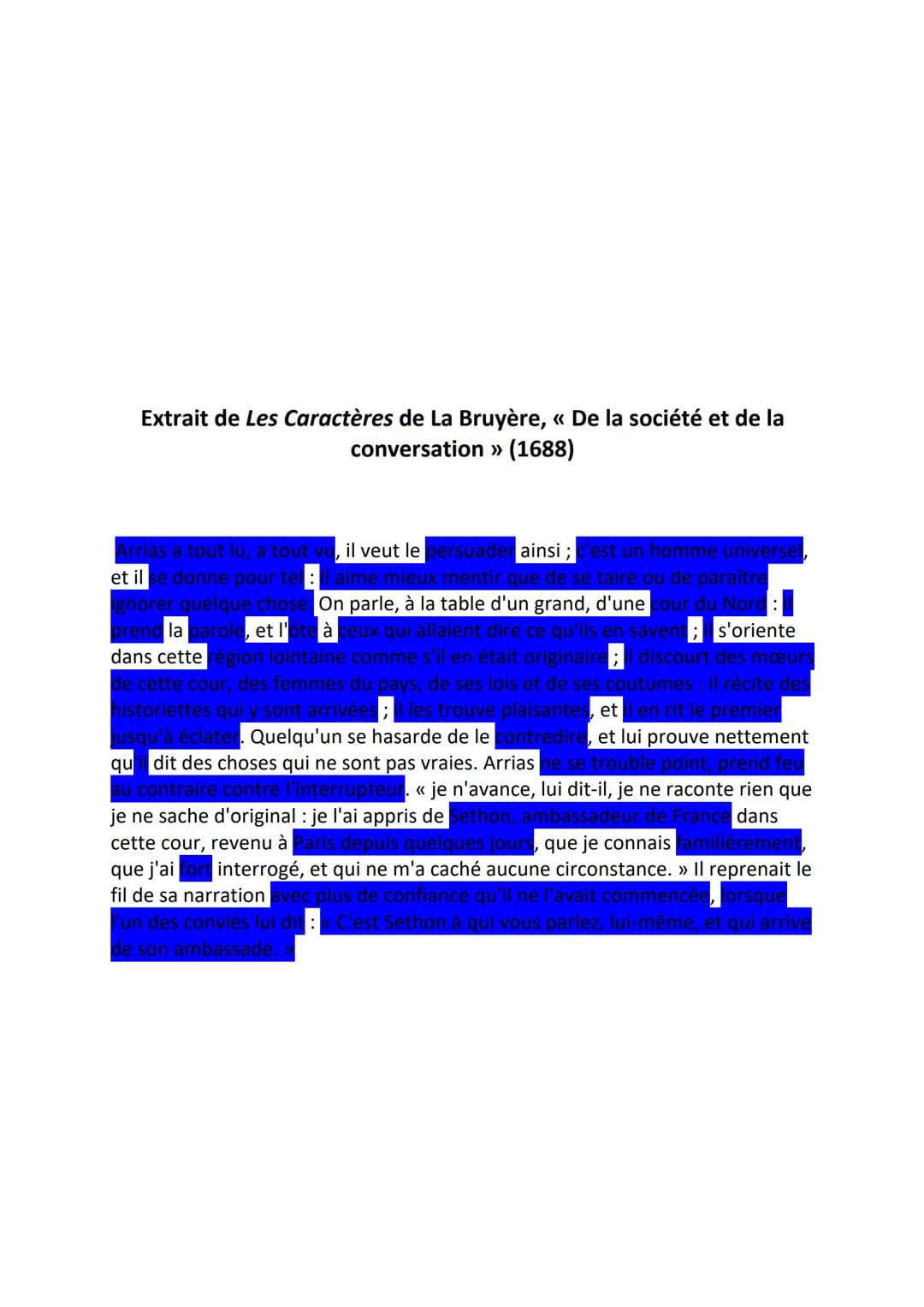 Arrias, les Caractères,
Jean De La Bruyère :
° Présentation du texte : Parcours : La comédie sociale
→ Auteur : Jean de La Bruyère a beaucou