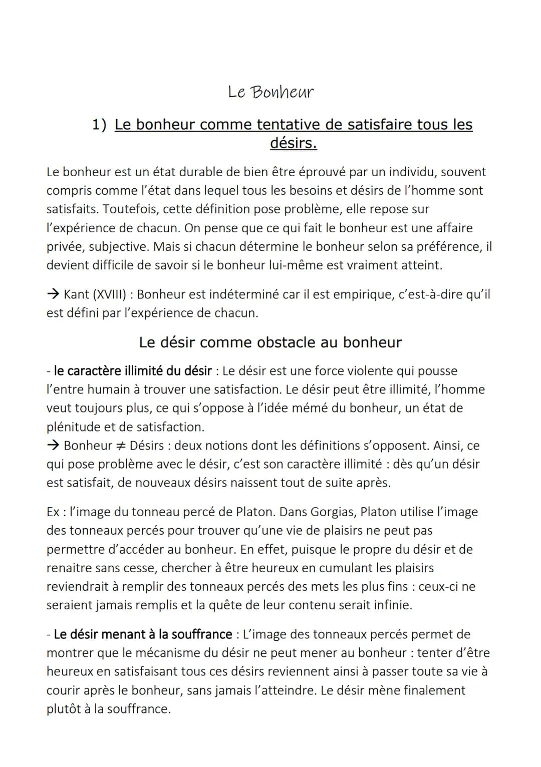 Le Bonheur
1) Le bonheur comme tentative de satisfaire tous les
désirs.
Le bonheur est un état durable de bien être éprouvé par un individu,