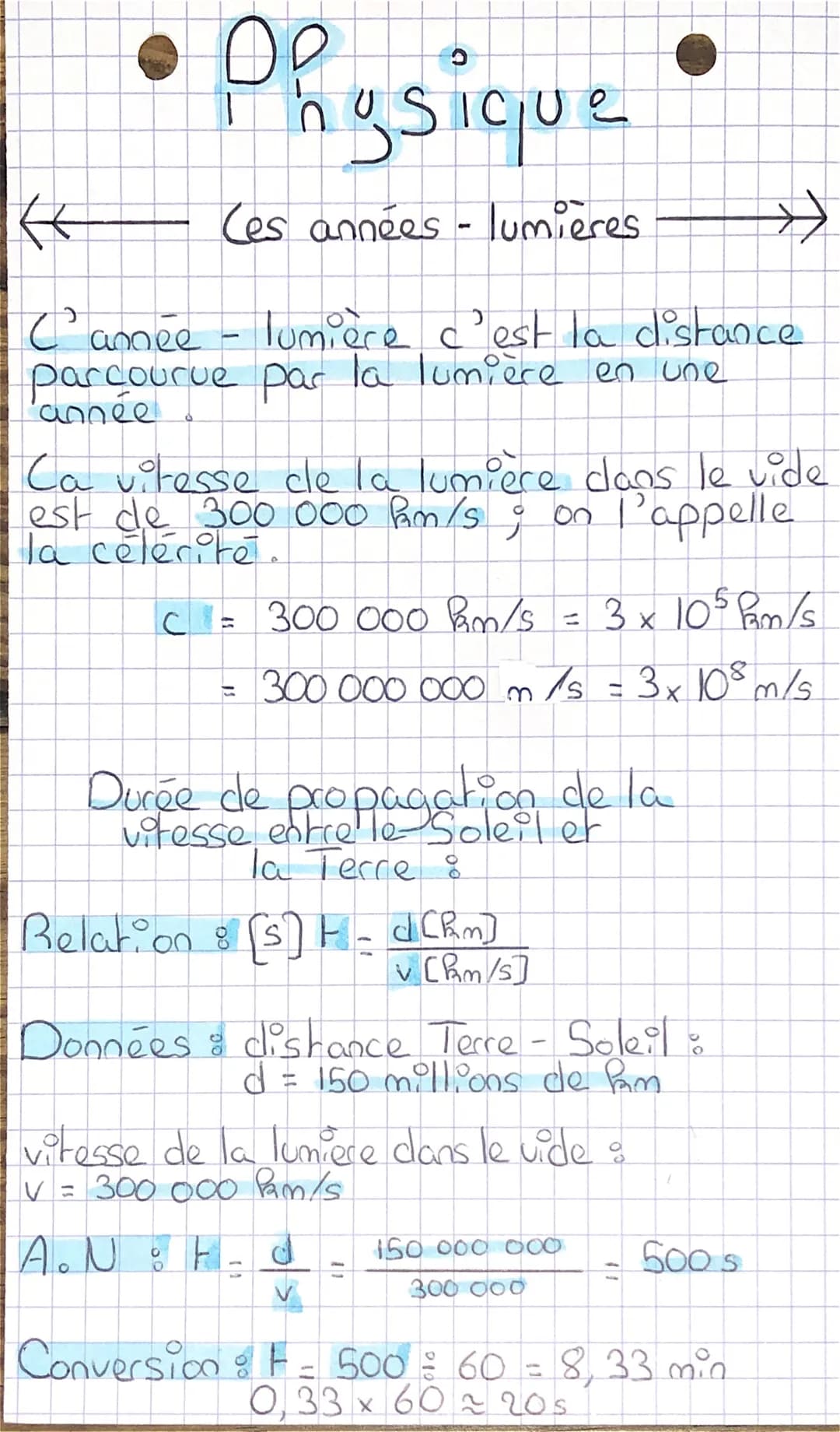 • Physique
Ces années - lumières
('année - lumière c'est la distance
parcourue par la lumière en une
'année
Ca vitesse de la lumière dans le