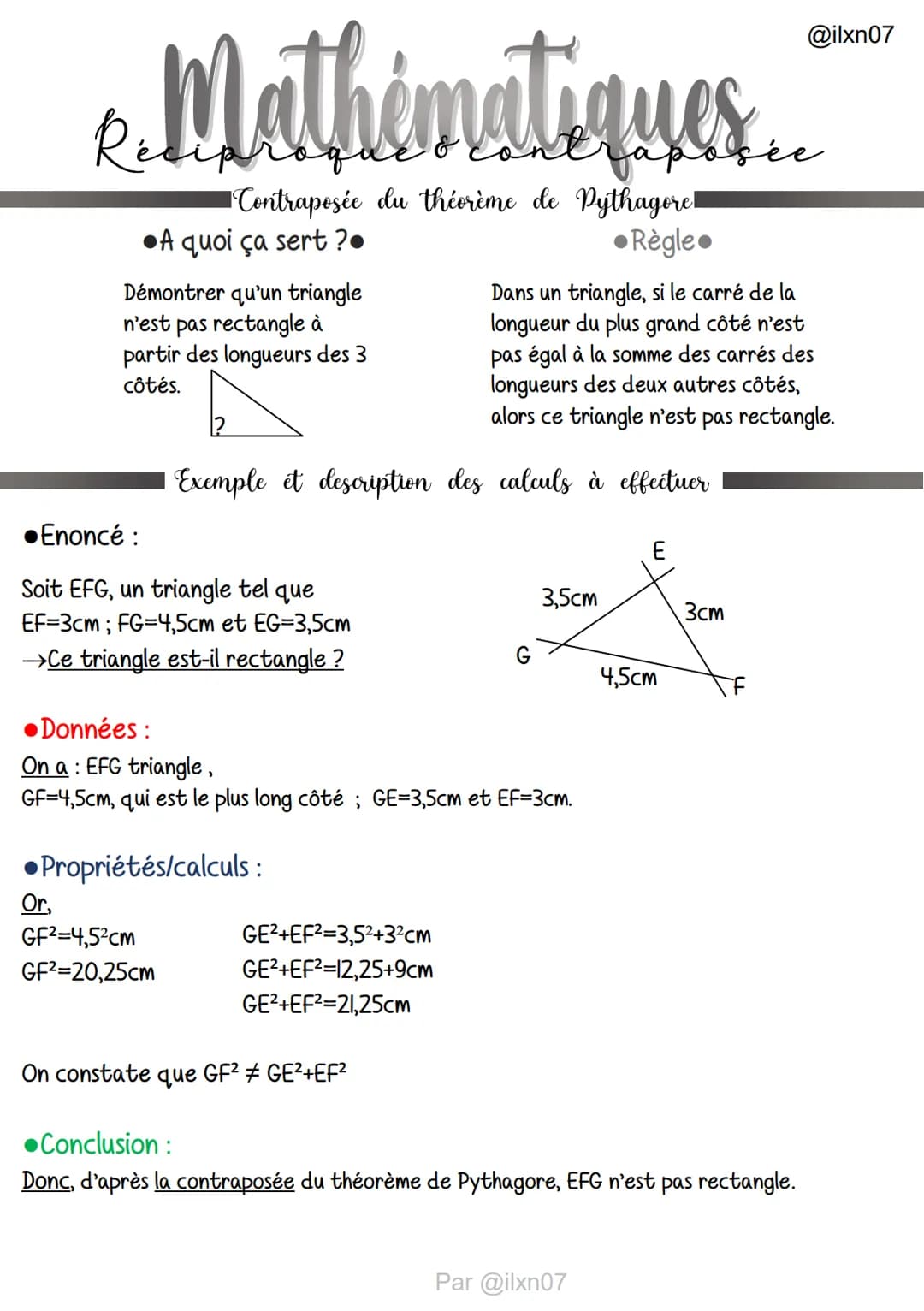 & Mathématiques...
1 Contraposée du théorème de Pythagore
●Règle.
A quoi ça sert ?•
Démontrer qu'un triangle
n'est pas rectangle à
partir de