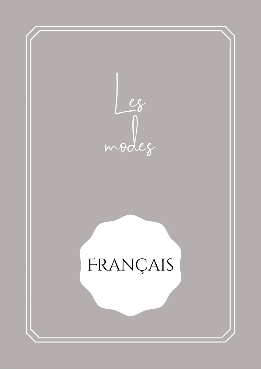 Les
modes
FRANÇAIS TEMPS SIMPLES
PRÉSENT
IMPARFAIT
FUTUR SIMPLE
PASSÉ SIMPLE
J'AIMEJE FINISJE PARS
J'AIMAISJE FINISSAISJE
PARTAIS
J'AIMERAIJ