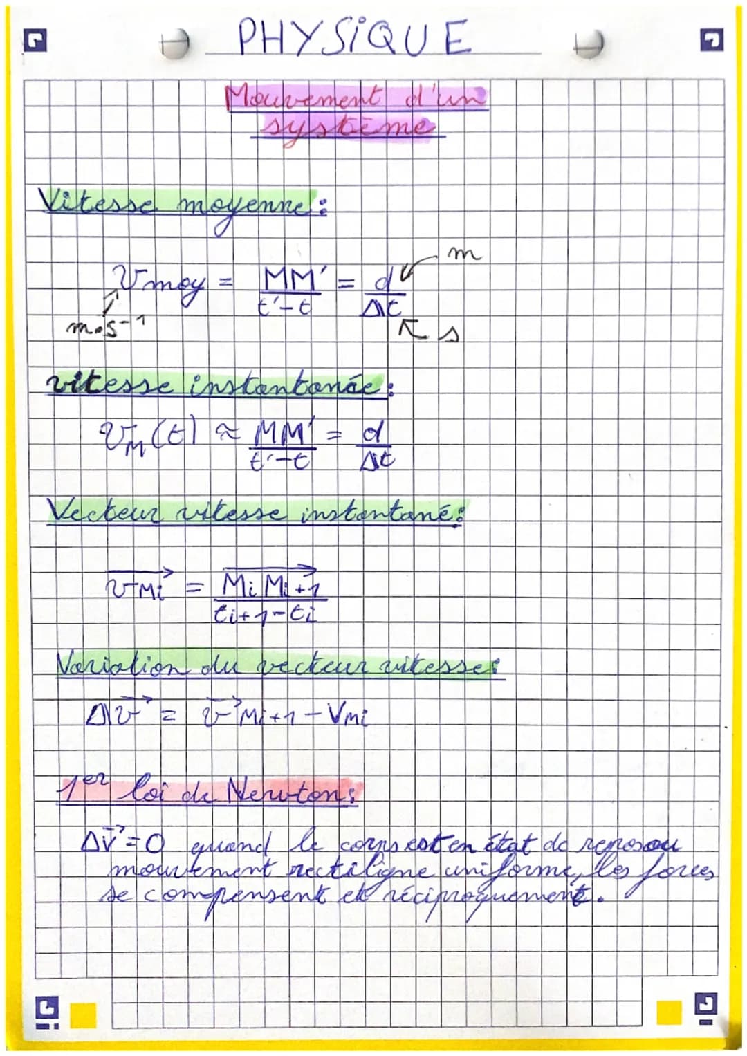 r
Vitesse moyenne :
MM'
Umey
mos-1
PHYSIQUE
Mouvement d'un
systeme
!G
€ ²76
TUTME
11
vitesse instantonák.
UNCE ~ MM
€²-0
= Mi M²₁ + 7
Cita-C