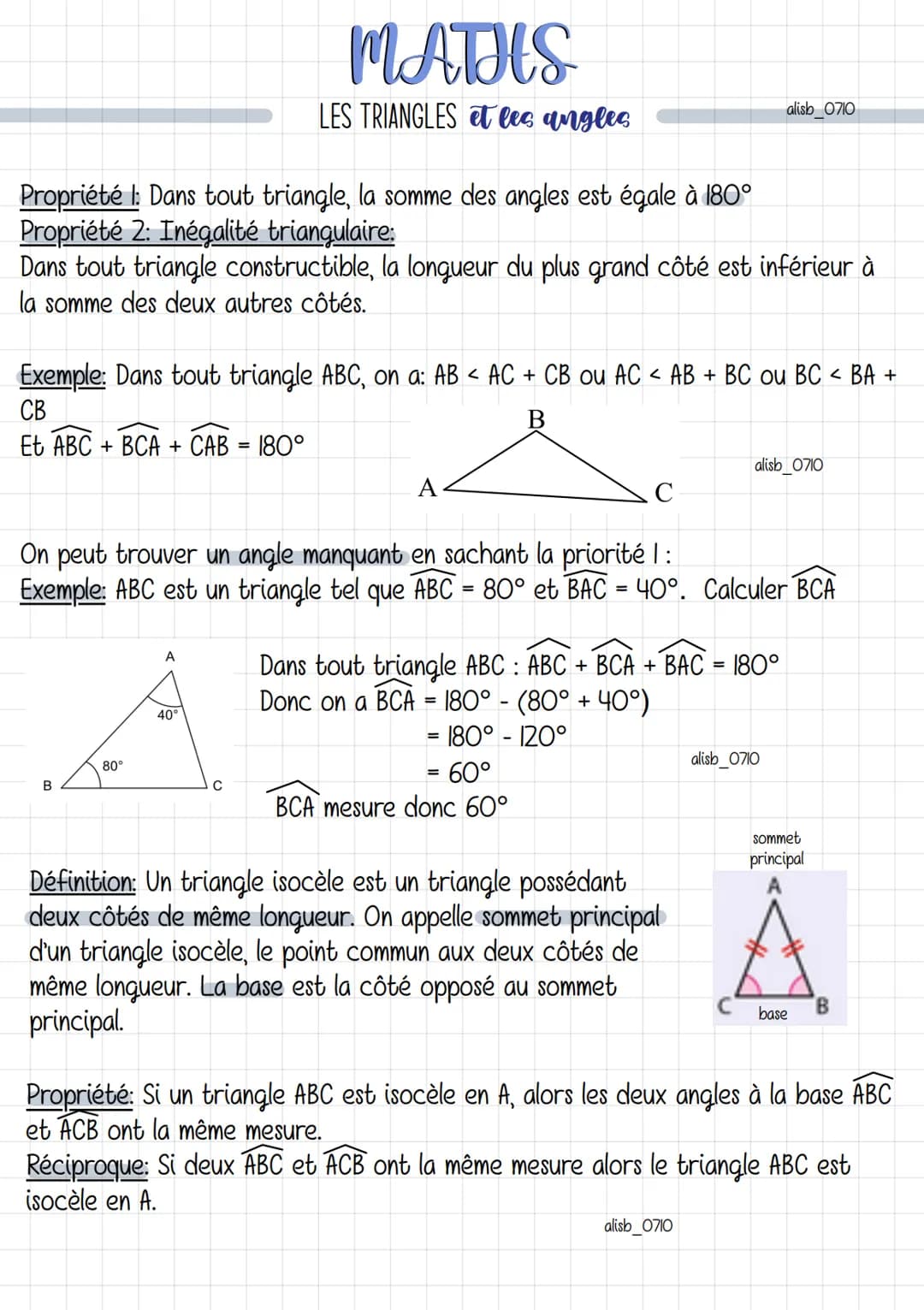 Propriété I: Dans tout triangle, la somme des angles est égale à 180°
Propriété 2: Inégalité triangulaire:
Dans tout triangle constructible,
