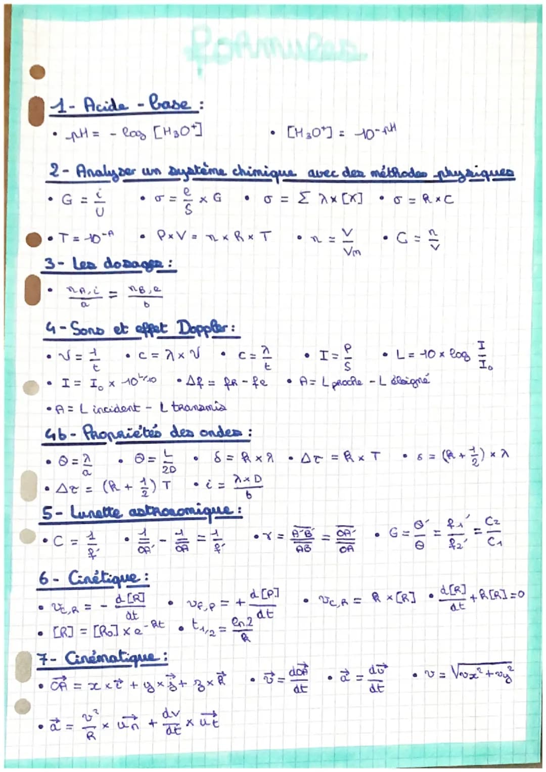 1- Acide-base:
•
pH = -log [H3O+]
°
[H3O+] = 10-H
2-Analyser un système chimique avec des méthodes physiques
• σ = Σx [X]
•
G =
•
σε
× G
S
•