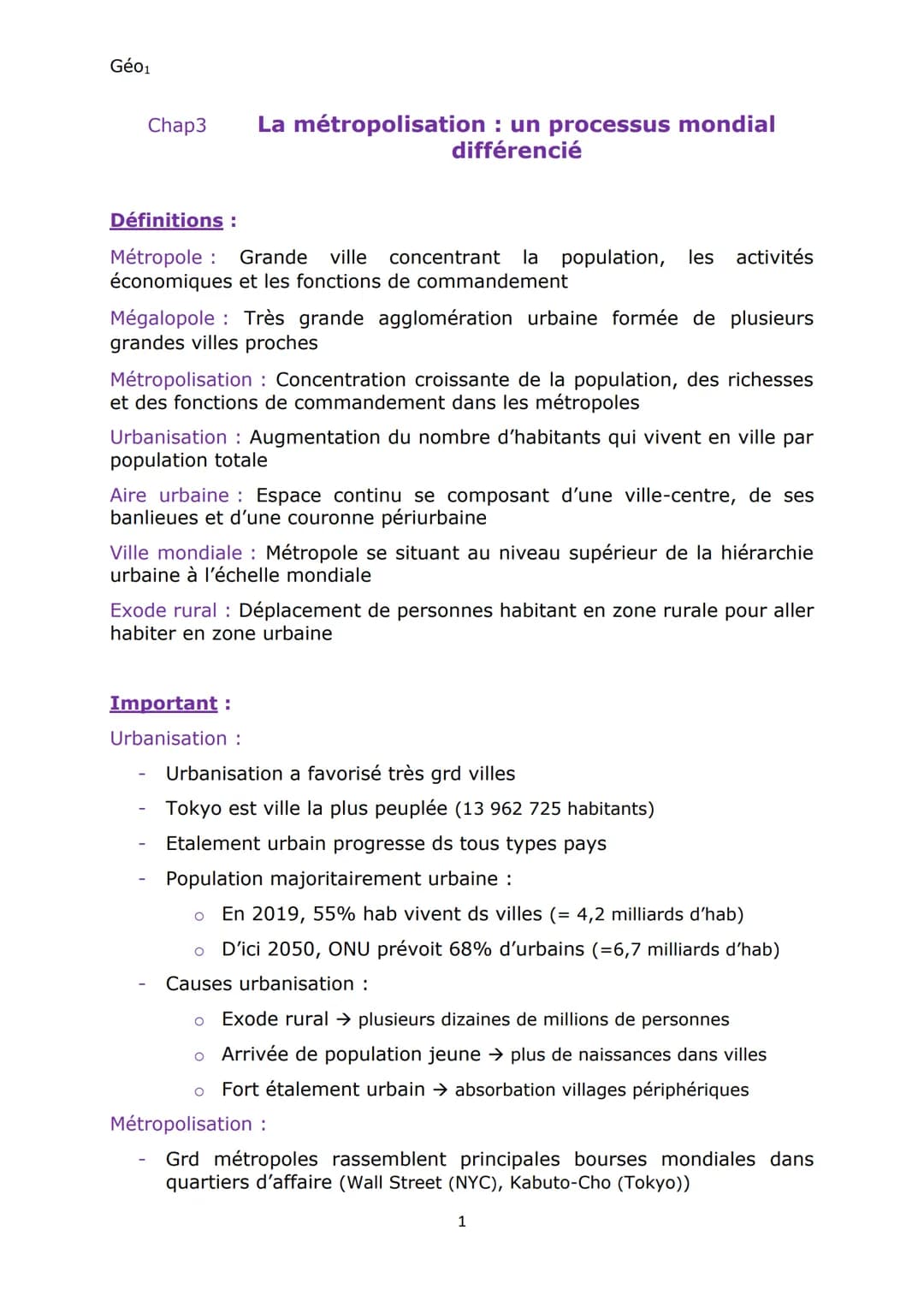 Géo1
Chap3
La métropolisation : un processus mondial
différencié
Définitions :
Métropole Grande ville concentrant la population, les activit