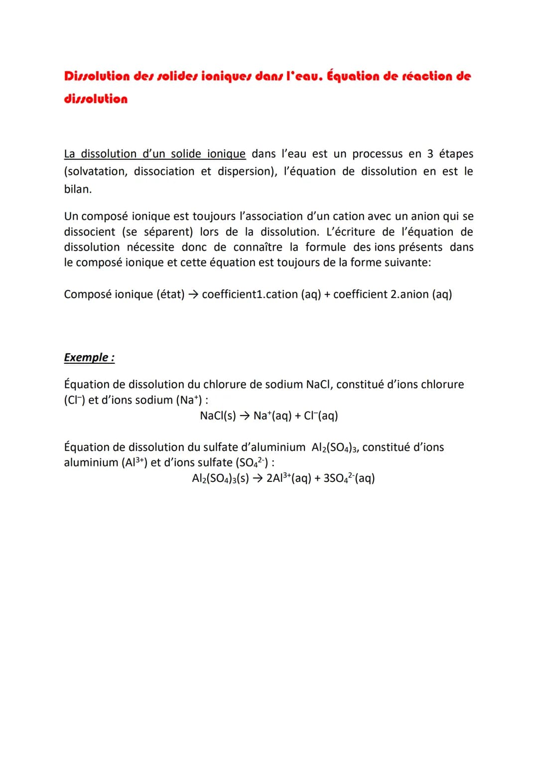 Dissolution des solides ioniques dans l'eau. Équation de réaction de
dissolution
La dissolution d'un solide ionique dans l'eau est un proces