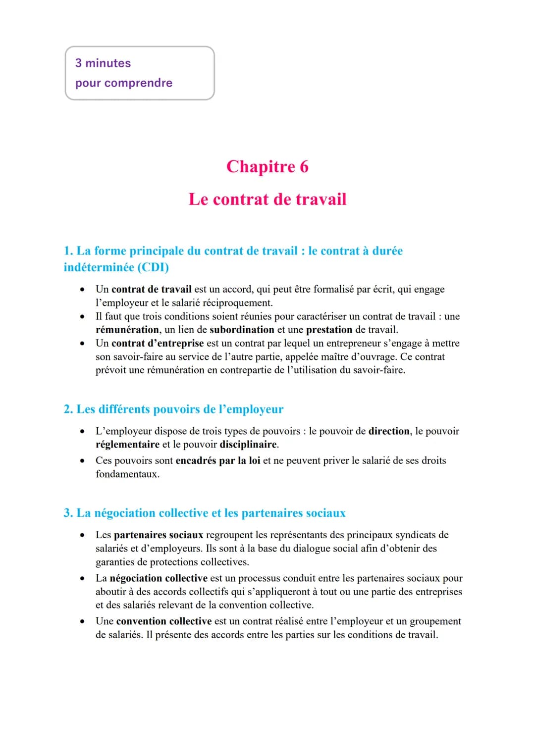 3 minutes
pour comprendre
Chapitre 6
Le contrat de travail
1. La forme principale du contrat de travail : le contrat à durée
indéterminée (C