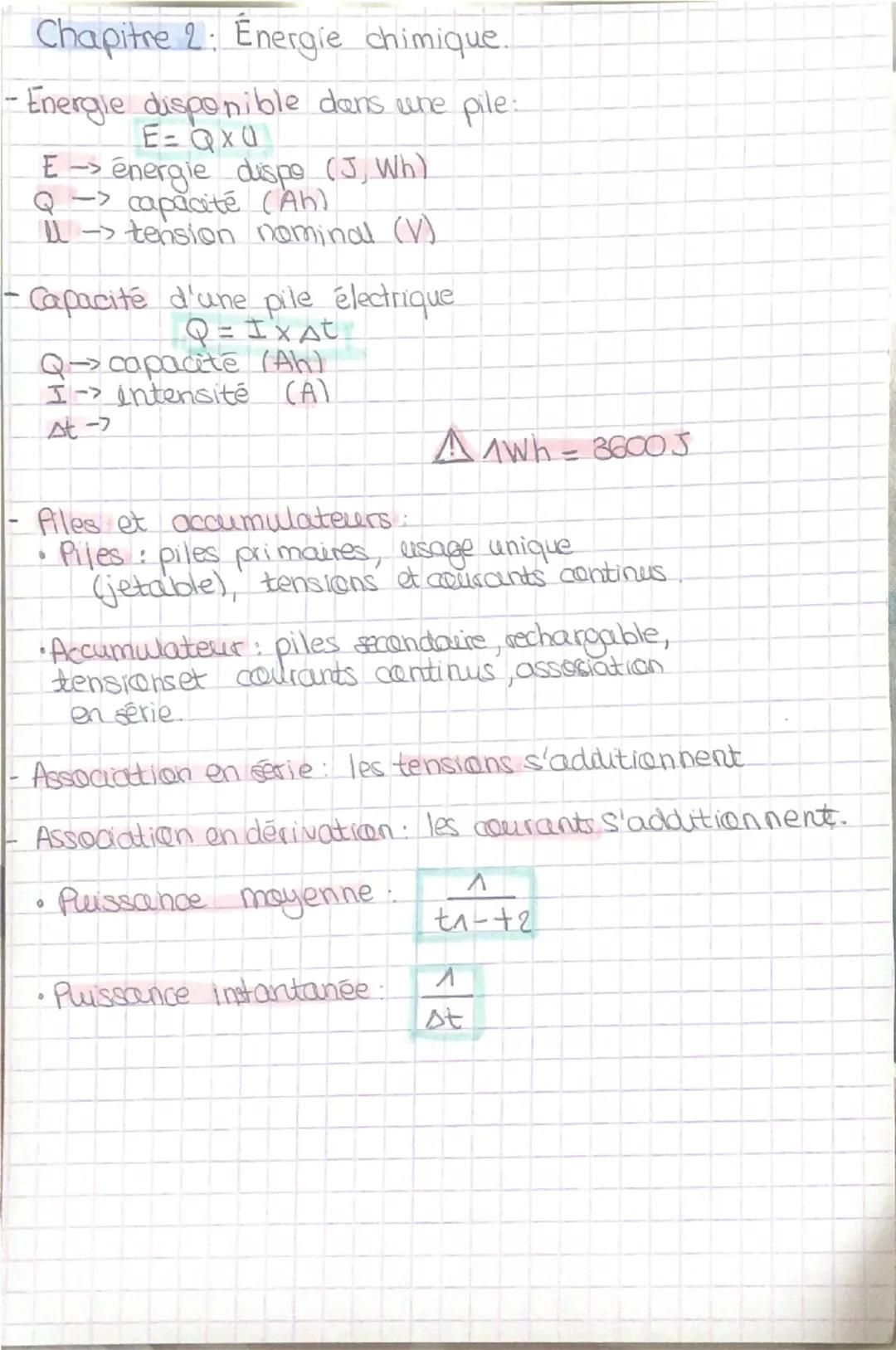 Chapitre 2 Energie chimique.
- Energie disponible dans une pile:
E=Qxa
E-énergie dispo (J, Wh)
Q -> capacité (Ah)
-> tension nominal (V)
- C