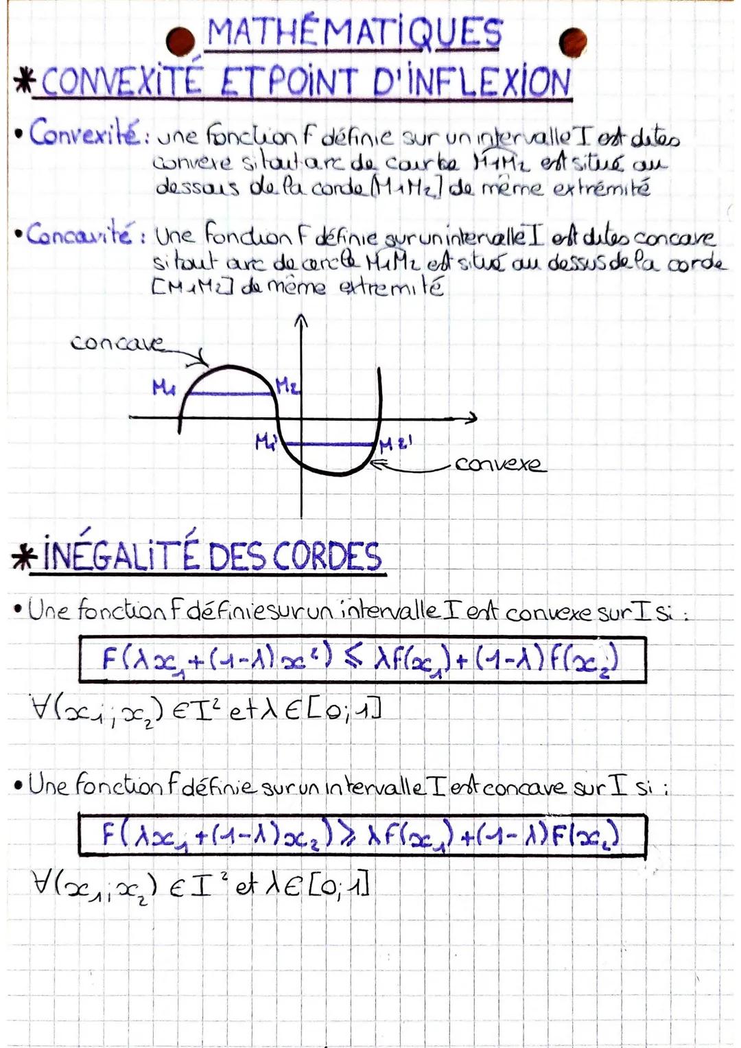 MATHEMATIQUES
*CONVEXITÉ ETPOINT D'INFLEXION
Convexité: une fonction f définie sur un intervalle I ost dites
convere sitout arc de courbe TM