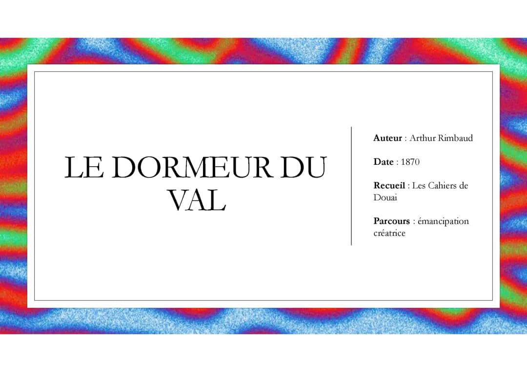 analyse linéaire : "Le Dormeur du Val" de Arthur Rimbaud