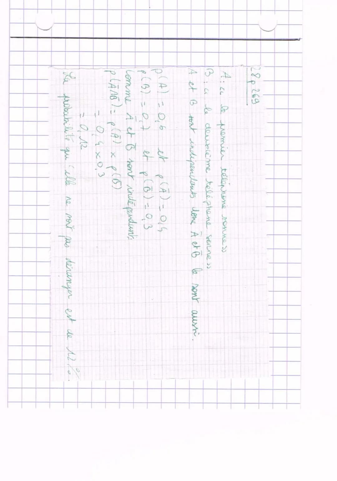 Probabilites
1. Loi de probabilite's won le cours on)
2. Intersection de 2 evenements
(ensemble des eventualités qui sont en même temps dans