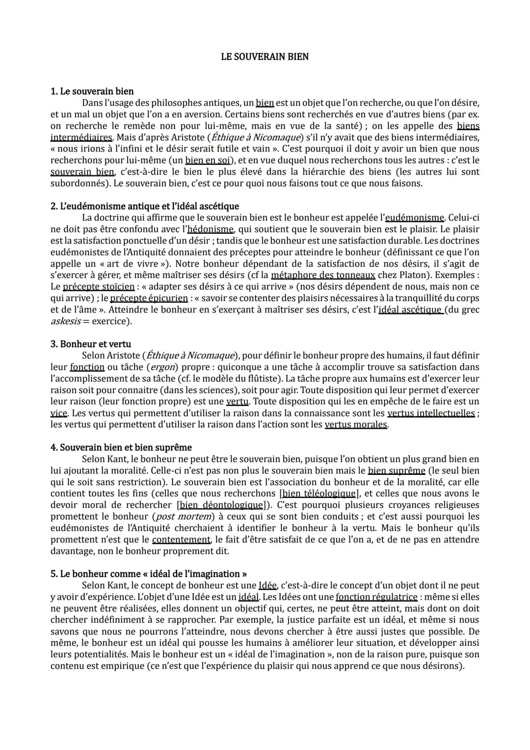 
<p>Dans l'usage des philosophes antiques, un bien est un objet que l'on recherche ou que l'on désire, et un mal est un objet que l'on a en 