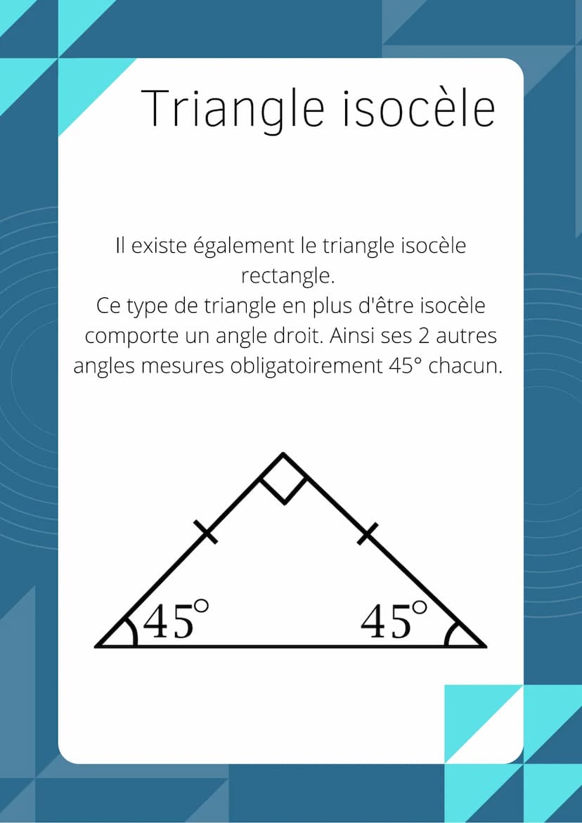 Triangle isocèle
Un triangle isocèle est un triangle qui a au
moins 2 côtés de même longueur.
Ce triangle ci-contre est
isocèle en A, cela
s