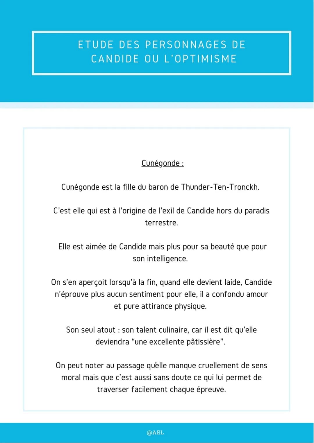 ETUDE DES PERSONNAGES DE
CANDIDE OU L'OPTIMISME
Cunégonde :
Cunégonde est la fille du baron de Thunder-Ten-Tronckh.
C'est elle qui est à l'o