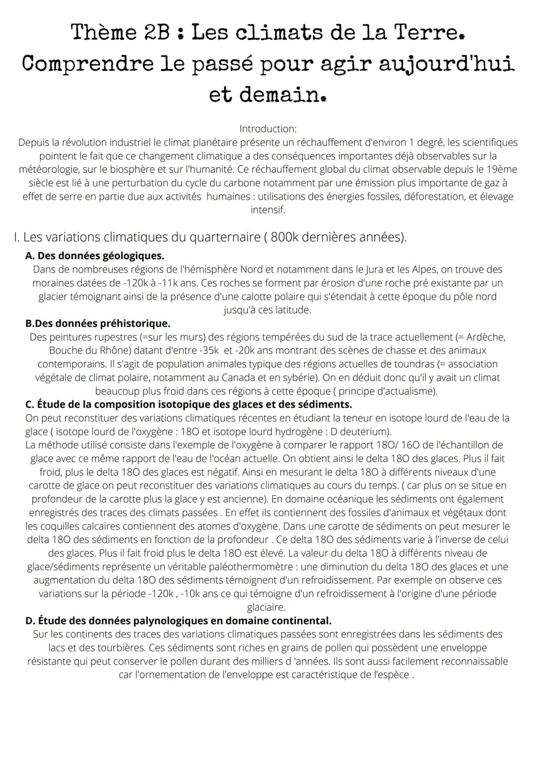 Thème 2B: Les climats de la Terre.
Comprendre le passé pour agir aujourd'hui
et demain.
Introduction:
Depuis la révolution industriel le cli