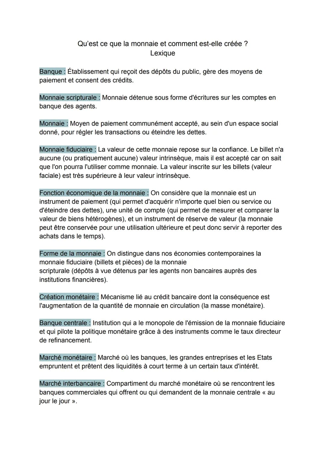 Qu'est ce que la monnaie et comment est-elle créée ?
Lexique
Banque Établissement qui reçoit des dépôts du public, gère des moyens de
paieme