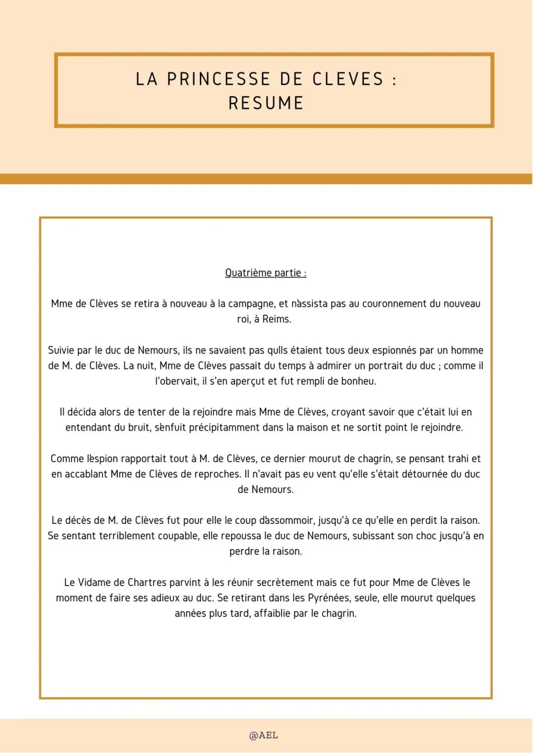 LA PRINCESSE DE CLEVES :
RESUME
Quatrième partie :
Mme de Clèves se retira à nouveau à la campagne, et nåssista pas au couronnement du nouve