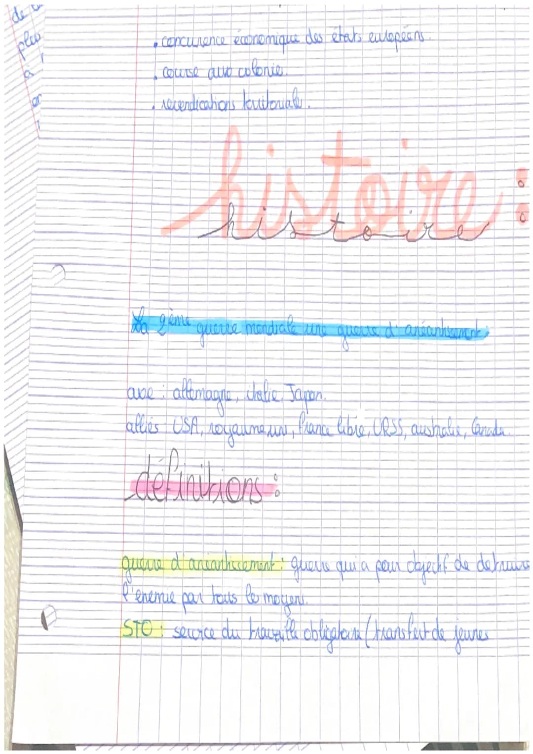 de
ples
for
•concurence économique des états entopéens.
course allo colonie
revendications kritoriale
Sistoire
La gine querre mondiale une q