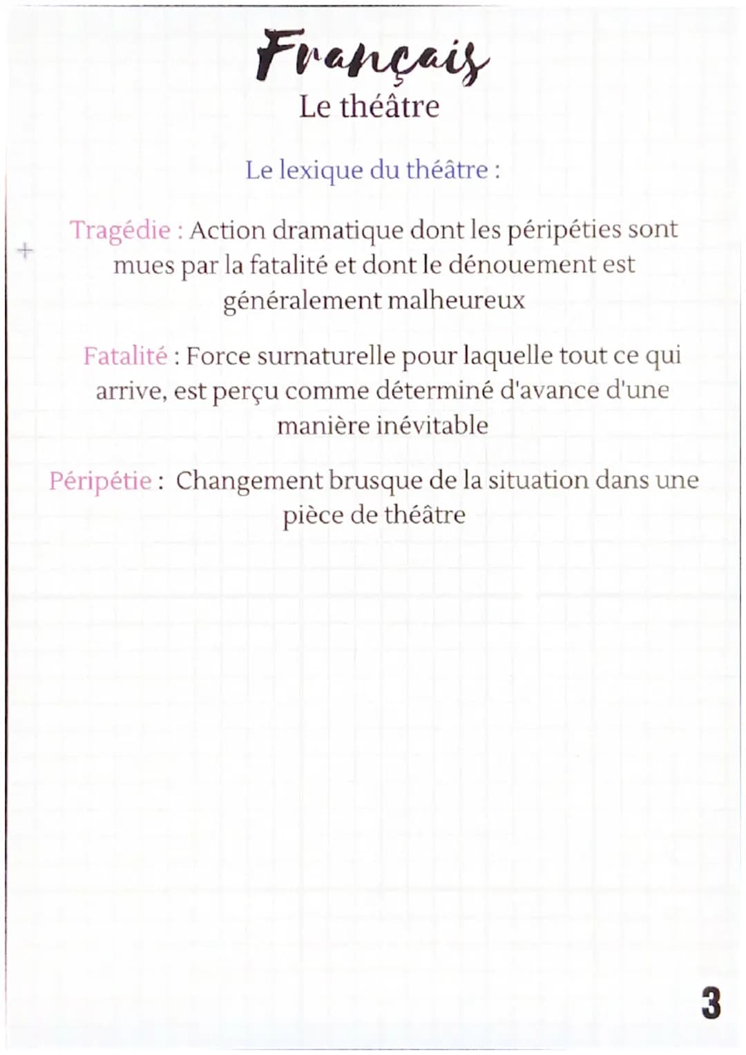 Français
Le théâtre
Le lexique du théâtre :
Acte: La partie d'une pièce de théâtre composée d'une
série de scènes.
Scène: Chacune des subdiv