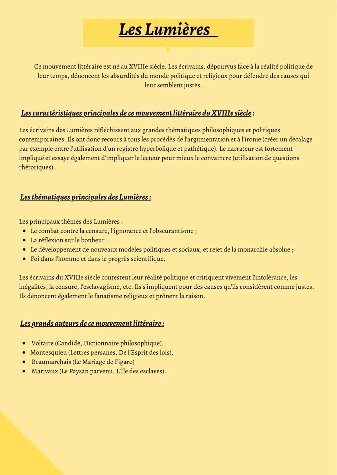 # Les Lumières

Ce mouvement littéraire est né au XVIIIe siècle. Les écrivains, dépourvus face à la réalité politique de
leur temps, dénonce
