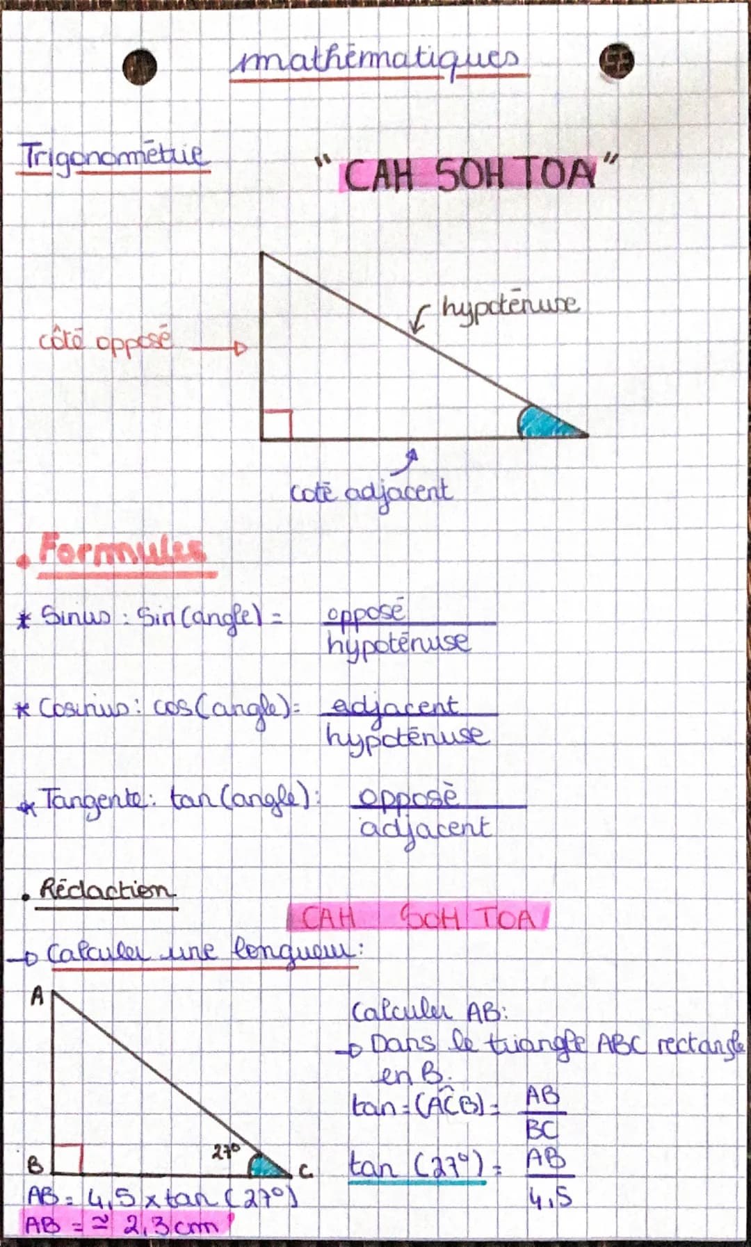 mathematiques.
Trigonometue
"CAH 50H TOA"
hypotenure
côté oppose
• Formules
coté adjacent
* Sinus: Sin (angle) = oppose
hypotenuse
* Cosinus