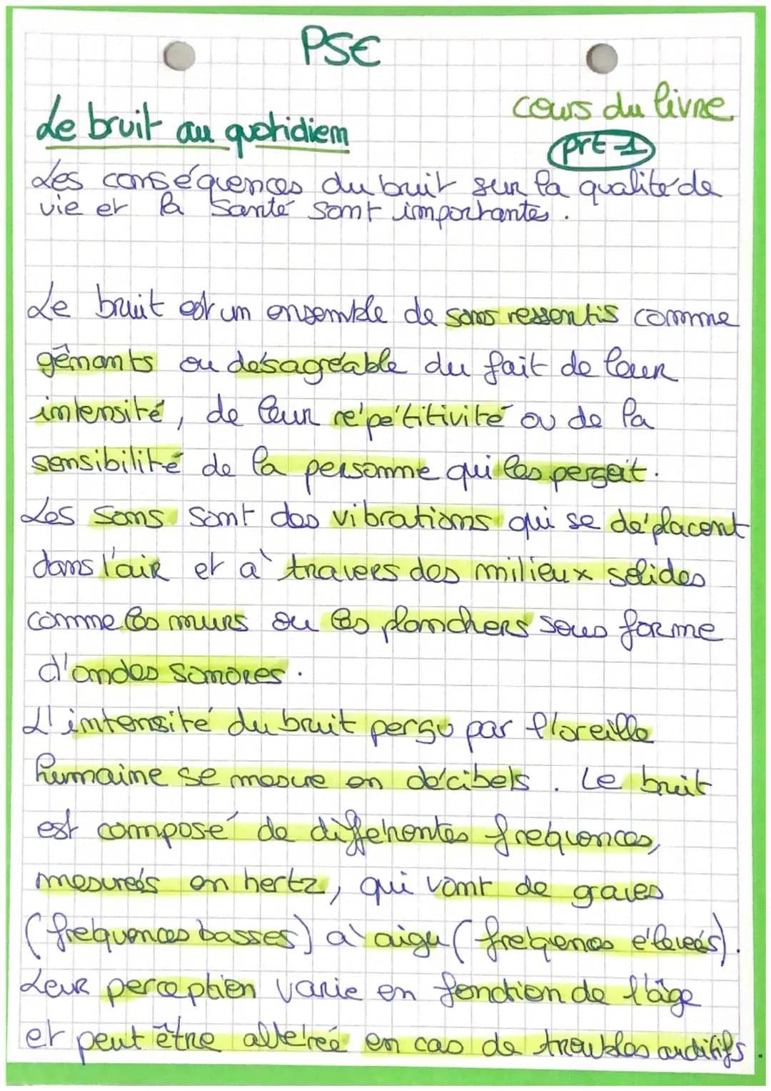 PS€
Le bruit au quotidiem
cours du livre
(Pre-1
Les conséquences du brit sur la qualité de
vie et la Santé sont importantes.
Le bruit est un
