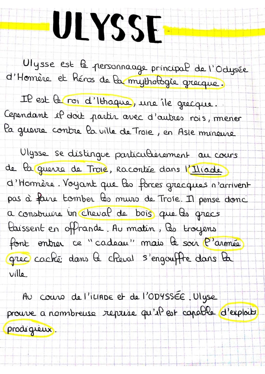 ULYSSE
Ulysse est le personnaage principal de l'Odysée
d'Homère et héros de la mythologie grecque.
Il est le roi d'Ithaque, une ile grecque.