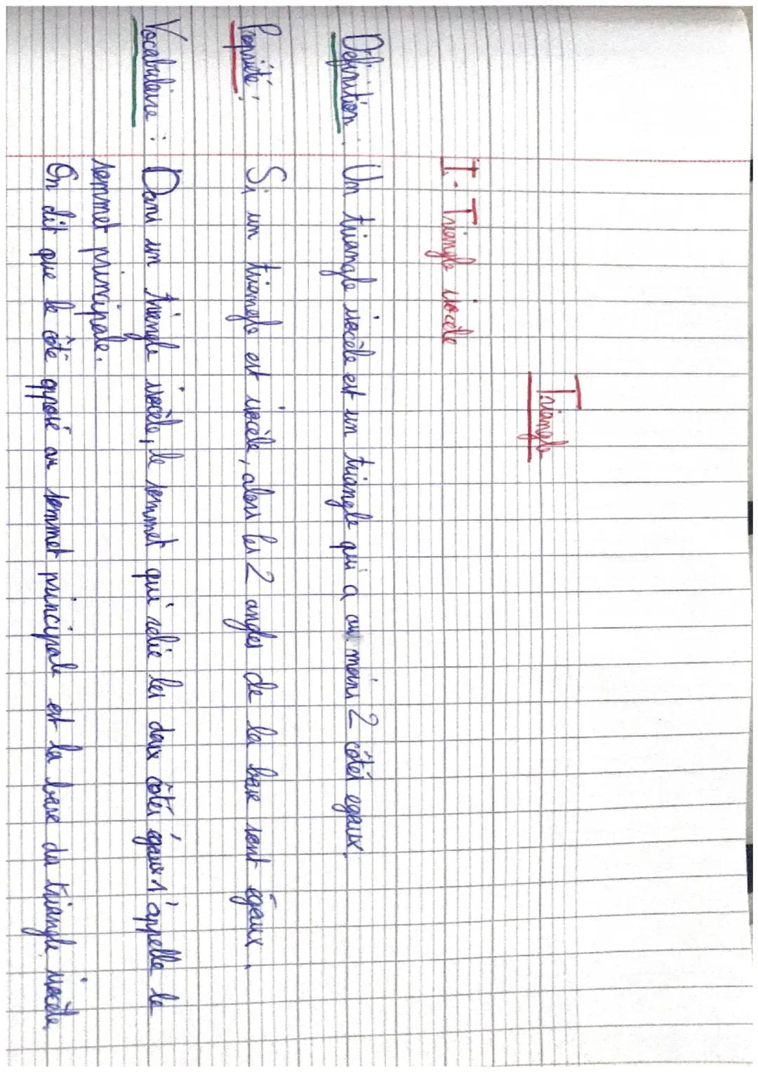 Mango

I- Tringe vocle

Osfinition. Un triangle siecle est un triangle qui a
au mairs 2 cétet egaux

Popiété: Si un triangle est cinèle, alb