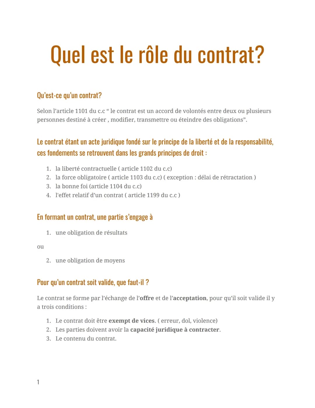 Qu'est-ce qu'un contrat?
Selon l'article 1101 du c.c "le contrat est un accord de volontés entre deux ou plusieurs
personnes destiné à créer