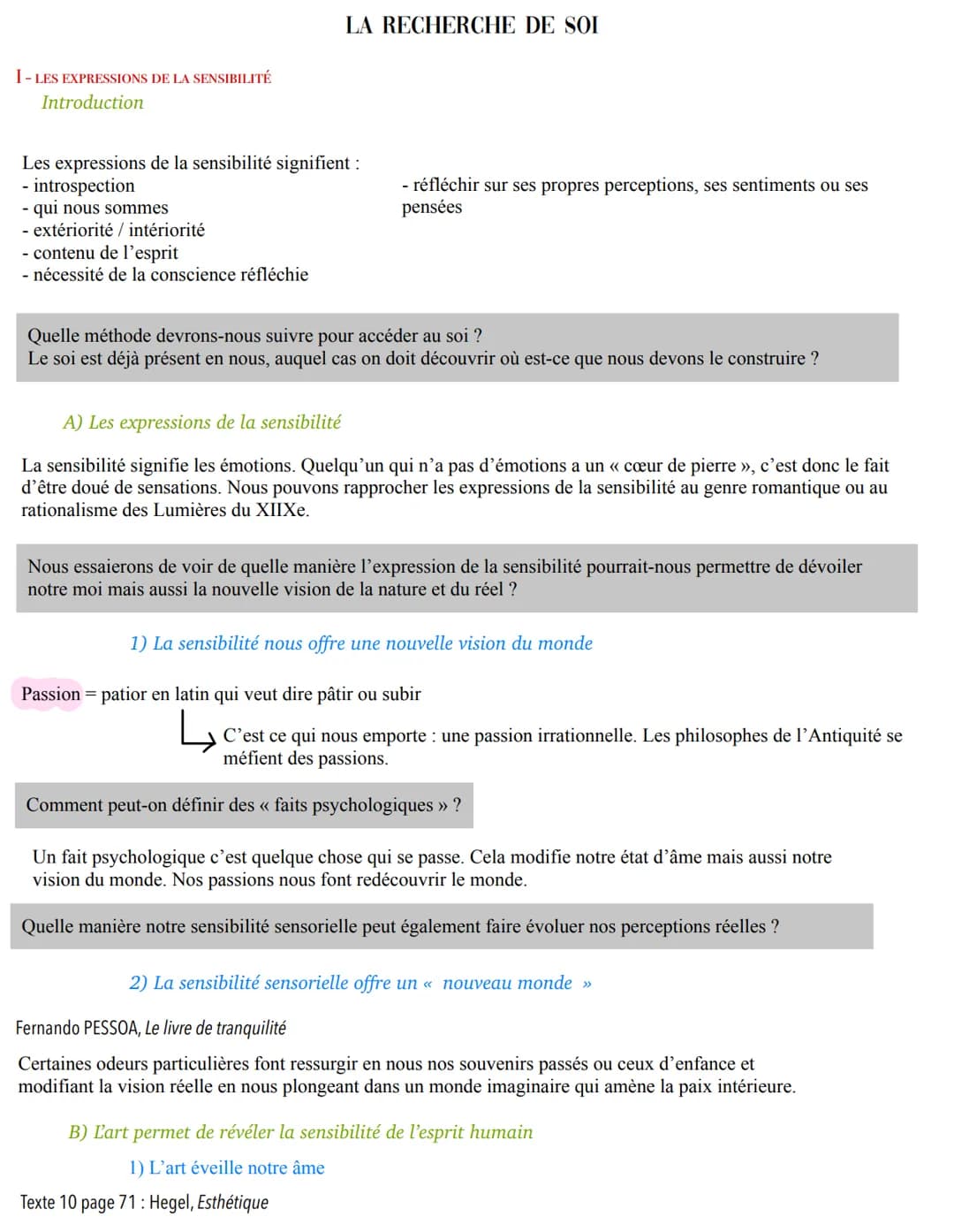 I - LES EXPRESSIONS DE LA SENSIBILITÉ
Introduction
LA RECHERCHE DE SOI
Les expressions de la sensibilité signifient :
- introspection
qui no