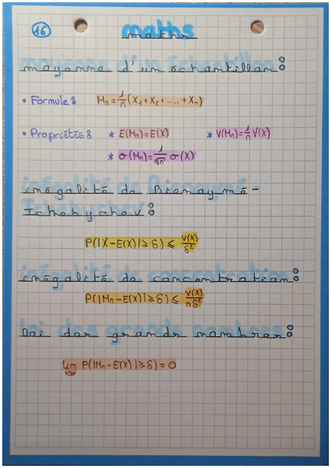 16
maths
moyammo d'um échantillom
•Formule M₁₂ = = ( X ₁₂ + X ₂+ -- .. + x n )
• Propriétés & * E(M₁)= E(X)
* 0 (M) == 0 (x)
*V(M₁)=√(x)
iné