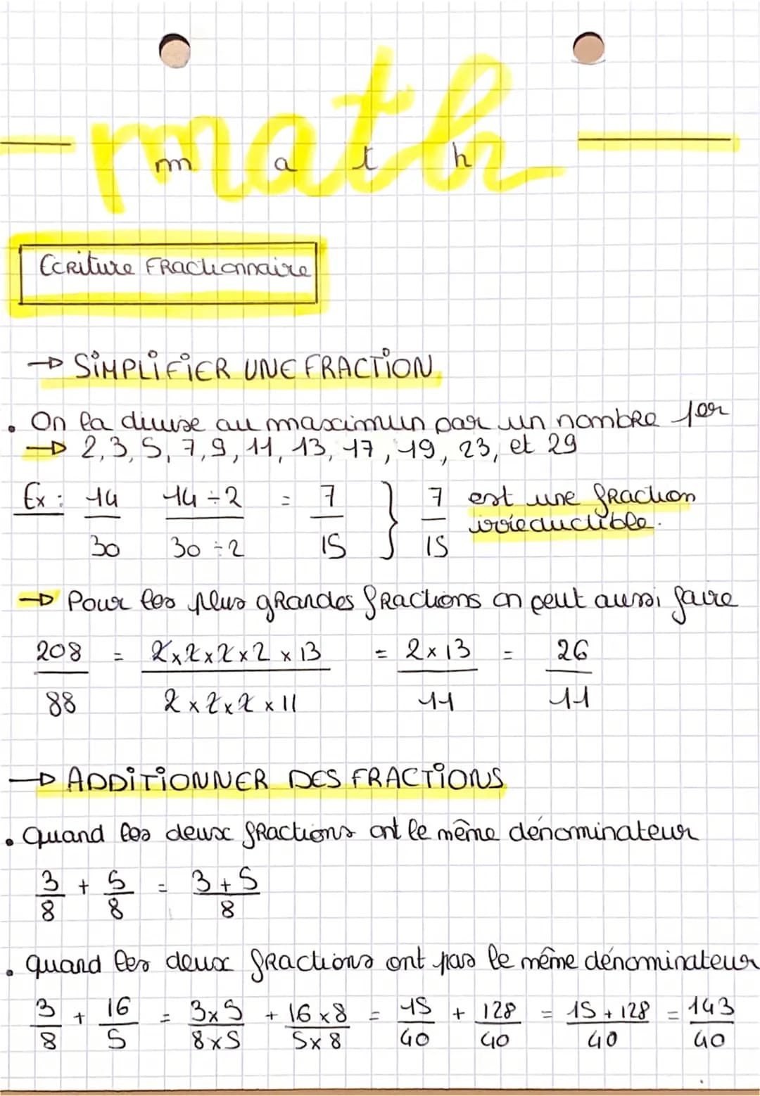 -math
0
Ecriture Fractionnaire
→ SIMPLIFIER UNE FRACTION.
On la divise au maximun par un nombre for
2,3, 5, 7, 9, 11, 13, 17, 19, 23, et 29
