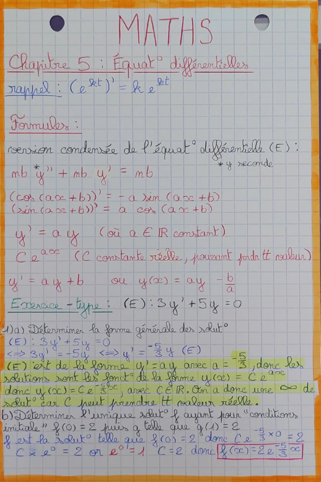 MATHS
Chapitre 5: Equat différentelles
rappel: (ekt)'=ke
Formules:
fet
version condensée de l'équat différentielle (E);
mb y " + mb
5 = mb
y