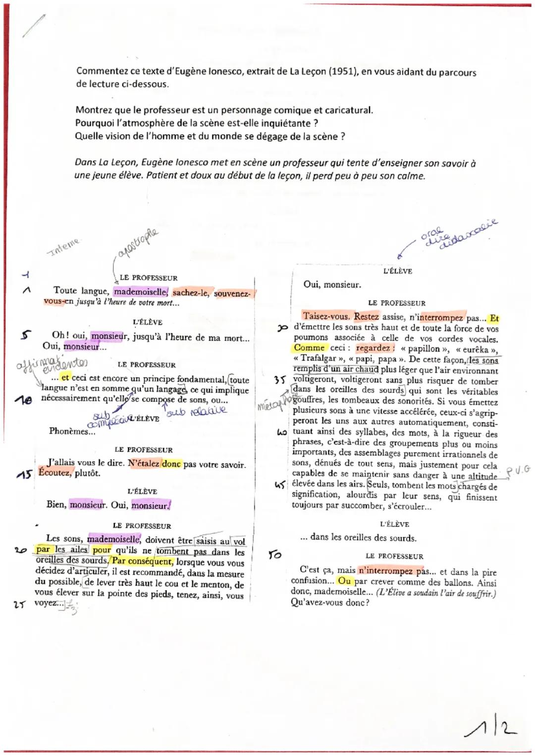 Commentez ce texte d'Eugène Ionesco, extrait de La Leçon (1951), en vous aidant du parcours
de lecture ci-dessous.

Montrez que le professeu