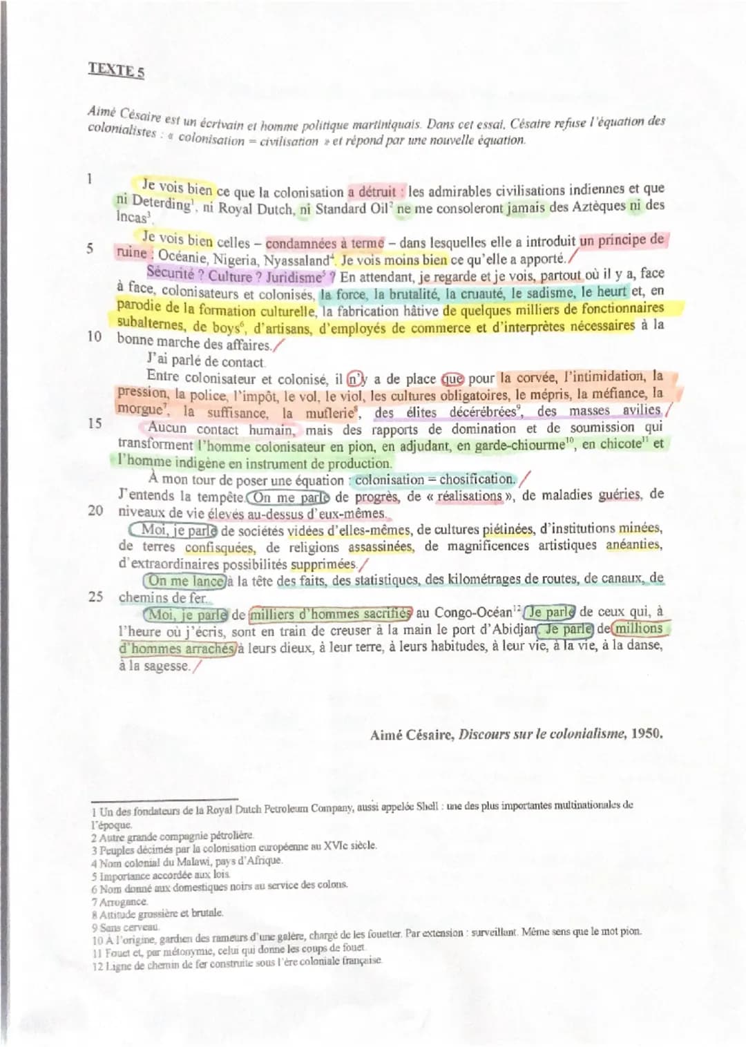 TEXTE 5
Aimé Césaire est un écrivain et homme politique martiniquais. Dans cet essai, Césaire refuse l'équation des
colonialistes: a colonis