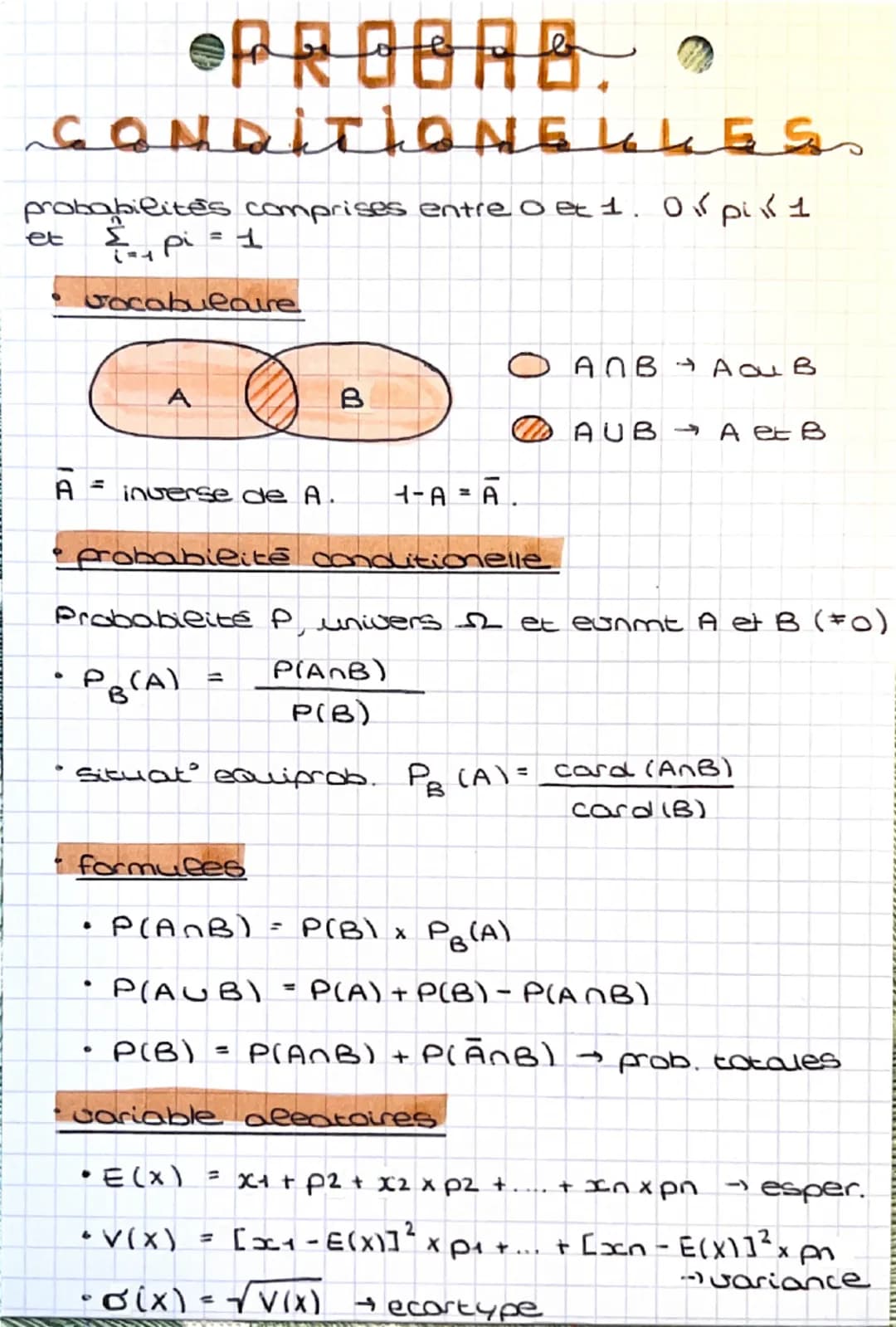 ●PROBAB.
CONDITIONELLES.
probabilités comprises entre 0 et 1. Or pik 1
et
Στα ρί
=
1
vocabulare
O AMB + AaB
A
B
AUB → ARE B
A = inverse de A